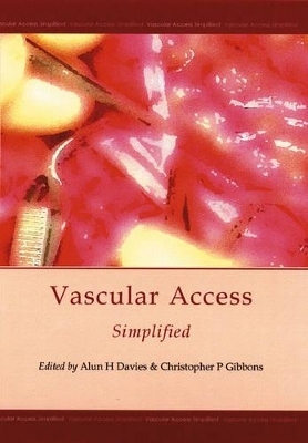 Vascular Access Simplified - 