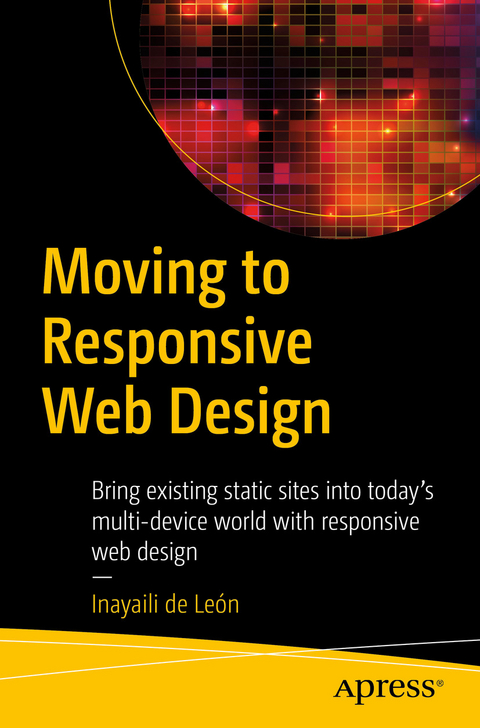 Moving to Responsive Web Design - Inayaili de León