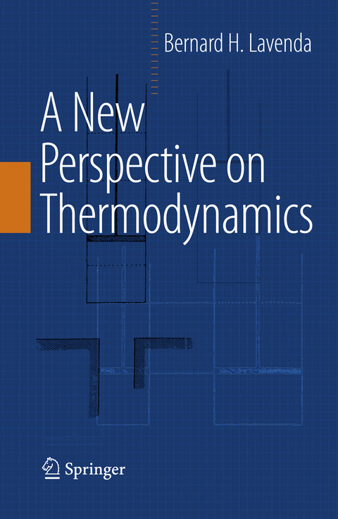 A New Perspective on Thermodynamics - Bernard H. Lavenda