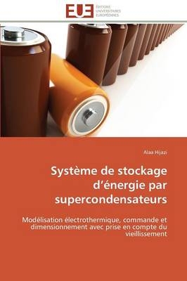 SystÃ¨me de stockage dÂ¿Ã©nergie par supercondensateurs - Alaa Hijazi