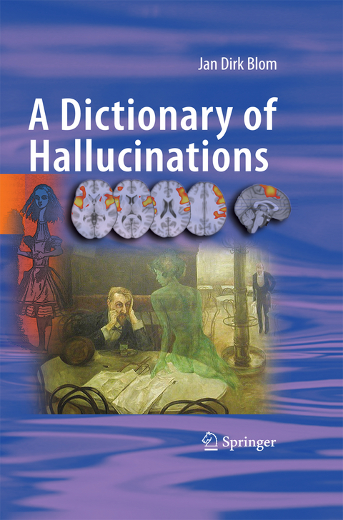 A Dictionary of Hallucinations - Jan Dirk Blom