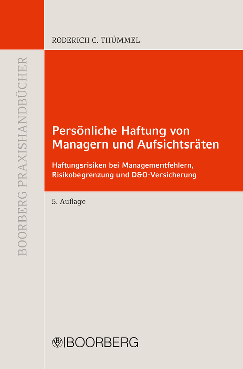 Persönliche Haftung von Managern und Aufsichtsräten - Roderich C. Thümmel