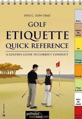 Golf Etiquette Quick Reference (10-pack) - Yves C Ton-That