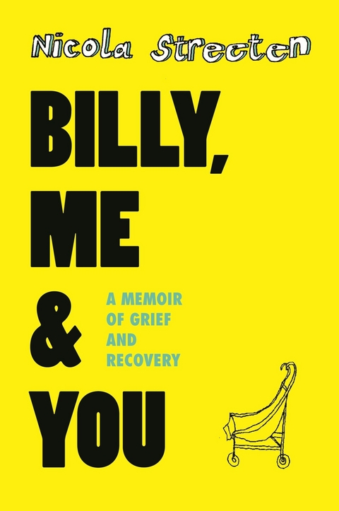 Billy, Me & You - Nicola Streeten