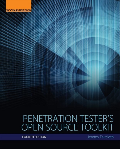 Penetration Tester's Open Source Toolkit -  Jeremy Faircloth