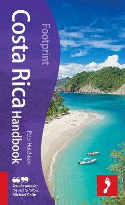 Costa Rica Footprint Handbook - Peter Hutchison