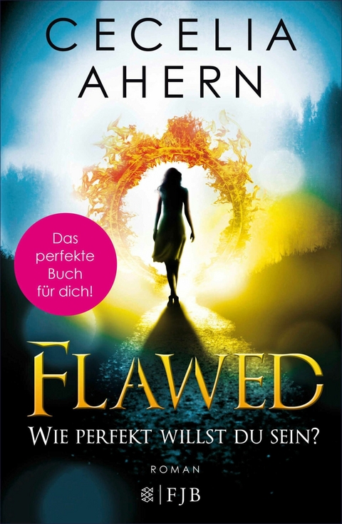 Flawed - Wie perfekt willst du sein? -  Cecelia Ahern