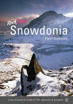 Rock Trails Snowdonia - Paul Gannon