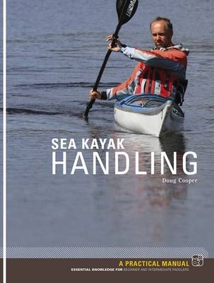 Sea Kayak Handling - Doug Cooper