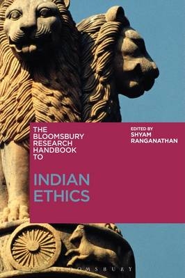 Bloomsbury Research Handbook of Indian Ethics - 