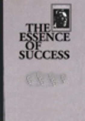 The Essence of Success - Earl Nightingale