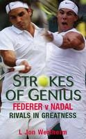 Strokes of Genius - L. Jon Wertheim