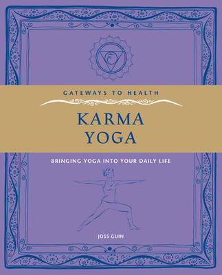 Karma Yoga - Joss Guin