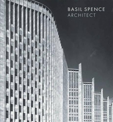 Basil Spence: Architect - 