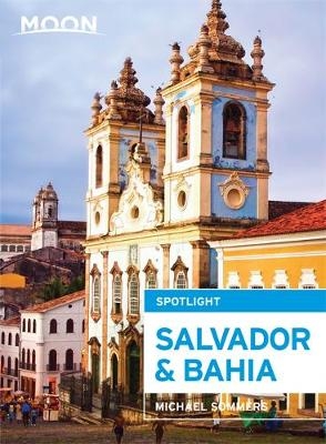 Moon Spotlight Salvador & Bahia - Michael Sommers