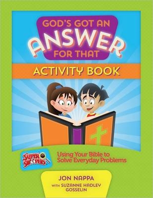 God's Got an Answer for That Activity Book - Jon Nappa, Suzanne Hadley Gosselin