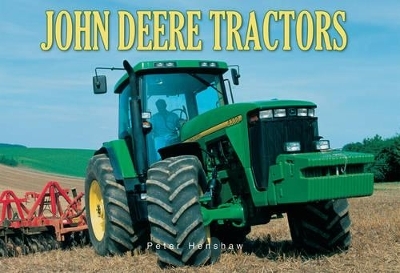 John Deere Tractors - Peter Henshaw