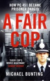 A Fair Cop - Michael Bunting