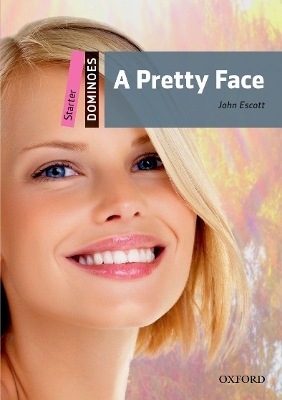 Dominoes: Starter: A Pretty Face Audio Pack - John Escott