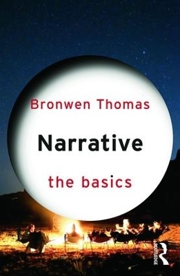 Narrative: The Basics - Bronwen Thomas