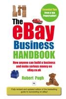 The eBay Business Handbook - Robert Pugh