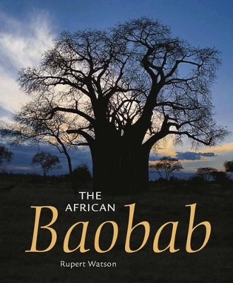 The African Baobab - Rupert Watson