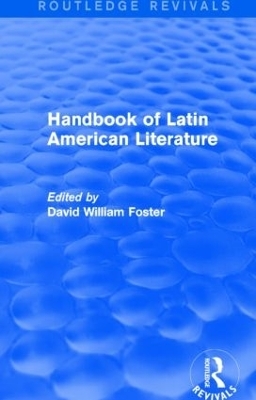 Handbook of Latin American Literature (Routledge Revivals) - David William Foster