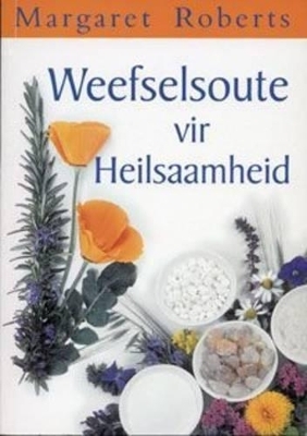 Weefselsoute vir Heilsaamheid - Margaret Roberts