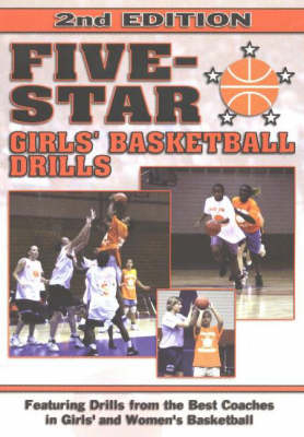 Five Star Girls' Basketball Drills - Stephanie V. Gaitley