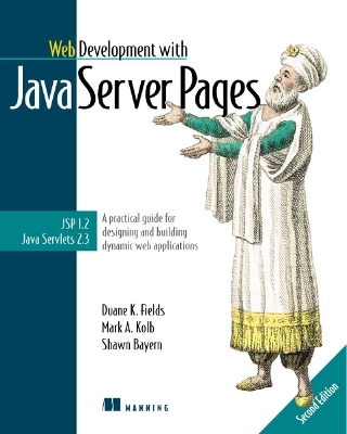 Web Development with JavaServer Pages, 2nd Edition - Duane Fields