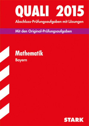 Quali Mittelschule Bayern - Mathematik - Ludwig Bürger, Walter Modschiedler