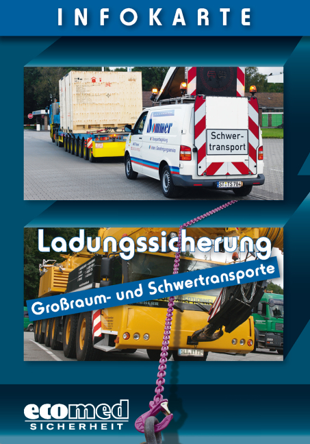 Infokarte Ladungssicherung Großraum- und Schwertransporte - Wolfgang Schlobohm