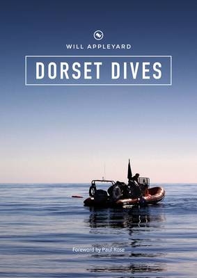 Dorset Dives - Will Appleyard