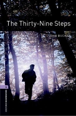 Oxford Bookworms Library: Level 4:: The Thirty-Nine Steps - John Buchan, Nick Bullard