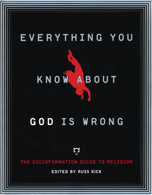 Everything You Know About God is Wrong - 