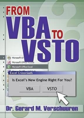 From VBA to VSTO - Dr. Gerard Verschuuren