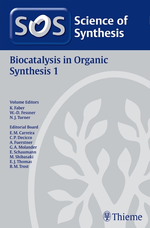 Science of Synthesis: Biocatalysis in Organic Synthesis Vol. 1 - 