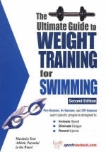 Ultimate Guide to Weight Training for Swimming, 2nd Edition - Rob Price