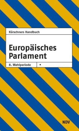 Kürschners Handbuch Europäisches Parlament 8. Wahlperiode - 