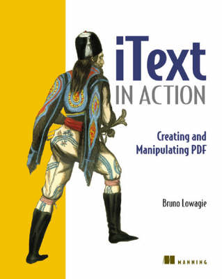 iText in Action - Bruno Lowagie