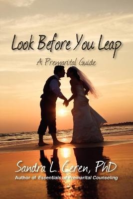 Look Before You Leap - Sandra L. Ceren