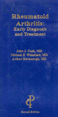 Rheumatoid Arthritis: Early Diagnosis and Treatment - John J Cush