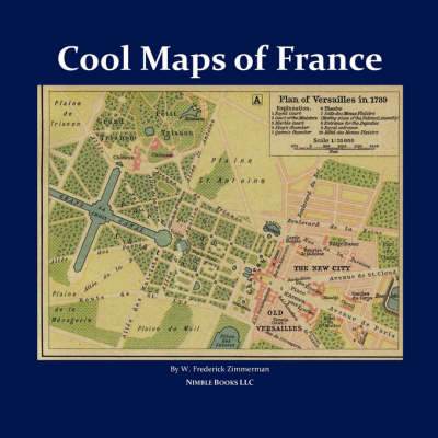 Cool Maps of France - W Frederick Zimmerman