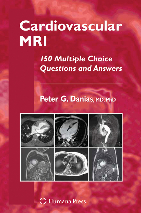 Cardiovascular MRI - Peter G. Danias