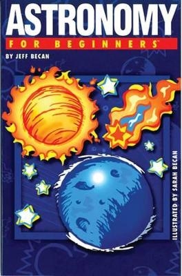 Astronomy for Beginners - Jeff Becan