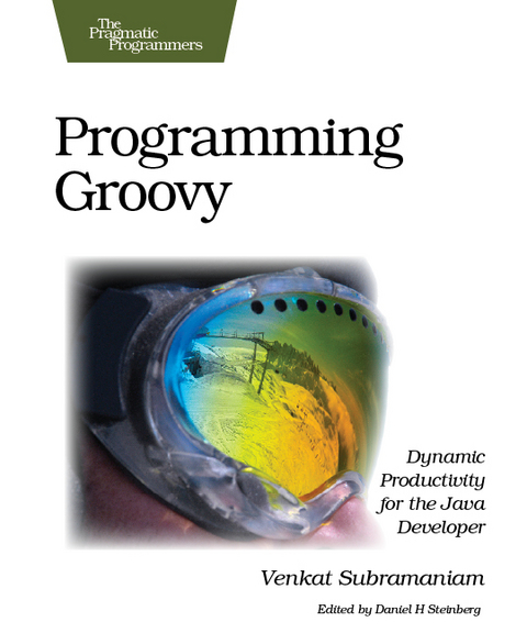 Programming Groovy - Venkat Subramaniam