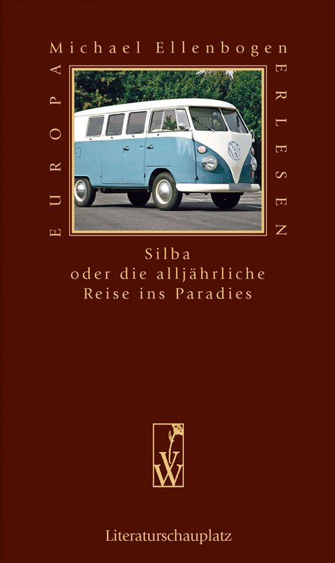 Silba oder die alljährliche Reise ins Paradies - Michael Ellenbogen