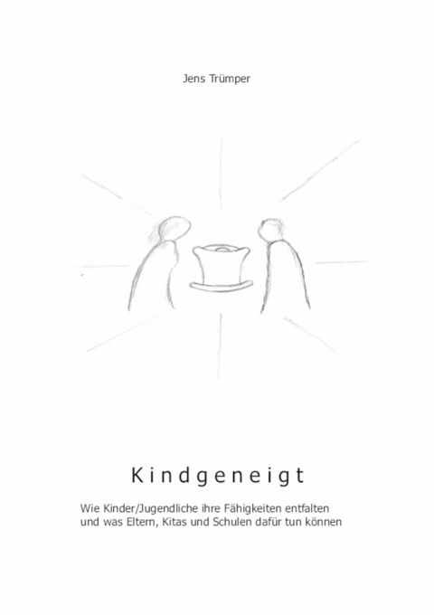 Kindgeneigt - Jens Trümper