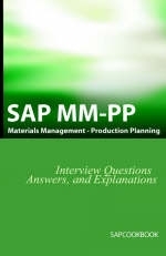 SAP MM / Pp Interview Questions, Answers, and Explanations - Jim Stewart