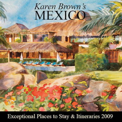 Karen Brown's Mexico 2009 - Clare Brown